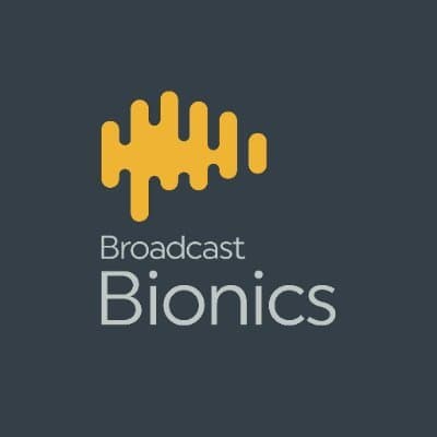 Broadcast Bionics